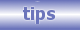 tips